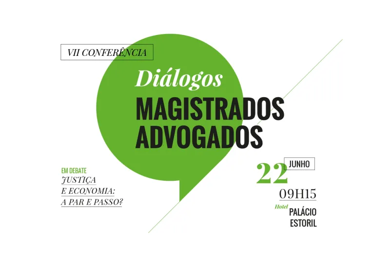 Conferência Diálogos Magistrados Advogados - 7ª Edição 